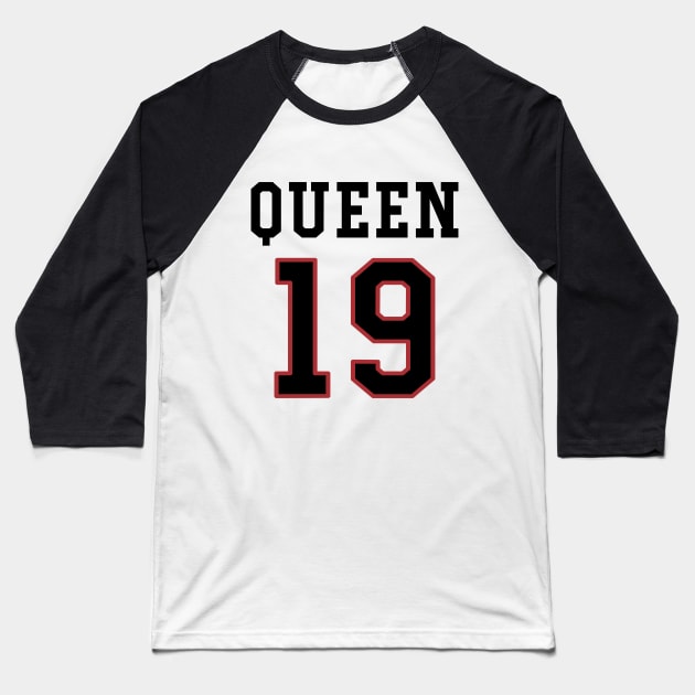 19th Birthday Gift Slab Queen 19 Baseball T-Shirt by Havous